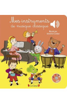 Mes instruments de musique classique - livre sonore avec 6 puces - des 1 an