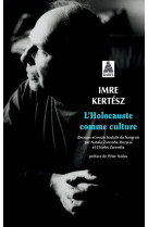 L'holocauste comme culture : discours et essais