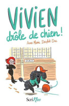 Vivien drole de chien !