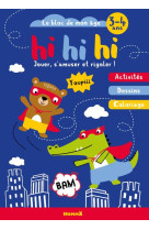 Le bloc de mon age (3-4 ans) - hi hi hi (croco-ourson) - activites - dessins - coloriage