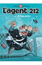 L'agent 212 - tome 26 - à l'eau police