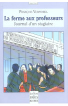 La ferme aux professeurs - journal d'un stagiaire