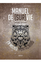 Manuel de survie en milieu montagnard