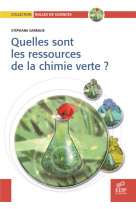 Quelles sont les ressources de la chimie verte ?