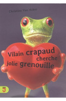 Vilain crapaud cherche jolie grenouille