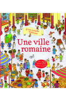 Une ville romaine - p'tits curieux usborne