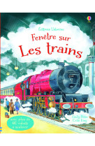 Fenêtre sur - les trains