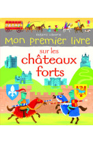 Mon premier livre sur les chateaux forts