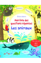 Les animaux - mon livre des questions-réponses