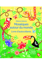 Mosaiques autour du monde - livre d'autocollants