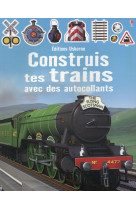 Construis tes trains avec des autocollants