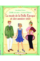 J'habille mes amies a travers l'histoire : la mode de la belle epoque et des annees 1920