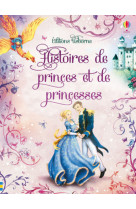 Histoires illustrees de princes et princesses