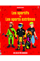 Habille... les sportifs et les sports extremes - autocollants usborne