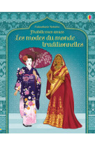 J'habille mes amies - les modes du monde traditionnelles