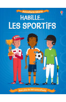 Habille... les sportifs