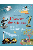 L'histoire des sciences en 100 images