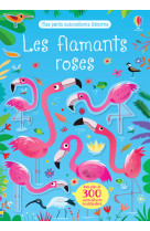 Les flamants roses - mes petits autocollants usborne