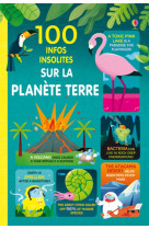 100 infos insolites sur notre planete