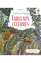 La peinture magique : tableaux celebres