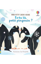 Es-tu la, petit pingouin ?