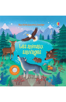 Mon livre sonore a toucher : les animaux sauvages