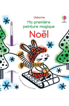 Noel - ma premiere peinture magique - des 3 ans