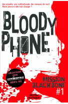 Blackbone tome 1 : bloody phone