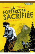 Vercors, juillet-août 1944 la forteresse sacrifiée