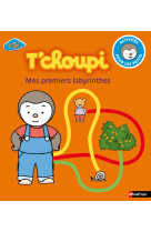 T'choupi: mes premiers labyrinthes