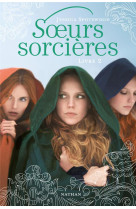 Soeurs sorcieres tome 2