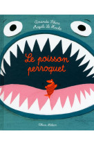 Le poisson perroquet