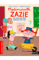 Mademoiselle zazie ne veut pas etre hotesse de l'air