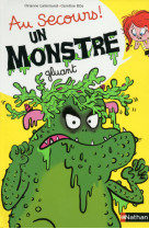 Au secours ! un monstre gluant