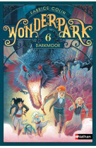 Wonderpark tome 6 : darkmoor