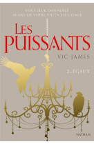 Les puissants tome 2 : egaux