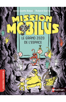 Mission mobilus - le grand zozo de l'espace