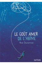 Le gout amer de l'abime