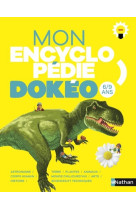 Mon encyclopédie dokéo 6/9 ans