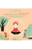 J'apprends à être attentif