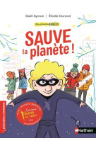 Les grandes annees : sauve la planete