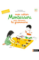 Mon cahier montessori pour découvrir la grammaire