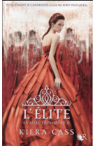 La selection - livre ii l'elite - vol02