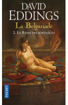 La belgariade - tome 2 la reine des sortileges - vol02