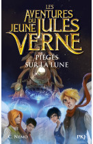 Les aventures du jeune jules verne tome 5 : pieges sur la lune