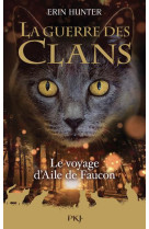 La guerre des clans hors-serie tome 9 : le voyage d'aile de faucon