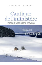 Cantique de l'infinistere - a travers l'auvergne