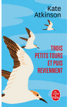 Trois petits tours et puis reviennent