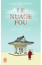 Le nuage fou - ikkyu, moine zen et poete rebelle