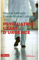 Psychiatrie : l'etat d'urgence